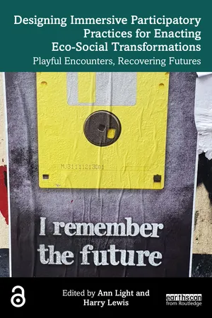 Designing Immersive Participatory Practices for Enacting Eco-Social Transformations