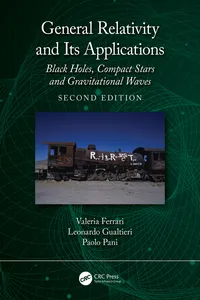 General Relativity and Its Applications