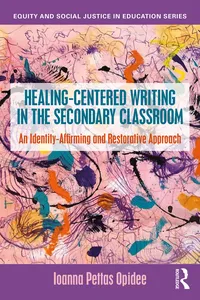 Healing-Centered Writing in the Secondary Classroom_cover