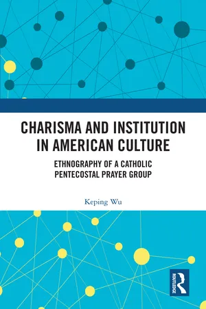 Charisma and Institution in American Culture