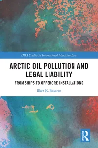 Arctic Oil Pollution and Legal Liability