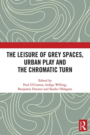 The Leisure of Grey Spaces, Urban Play and the Chromatic Turn