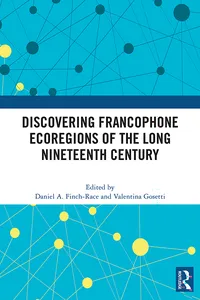 Discovering Francophone Ecoregions of the Long Nineteenth Century_cover