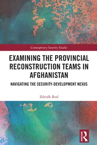 Examining the Provincial Reconstruction Teams in Afghanistan