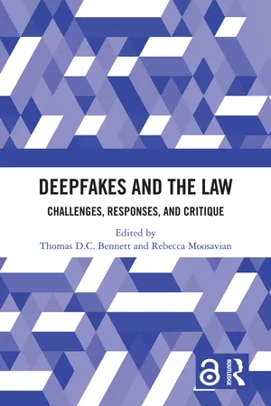 Deepfakes and the Law