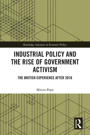Industrial Policy and the Rise of Government Activism