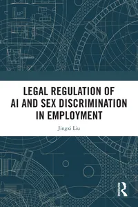 Legal Regulation of AI and Sex Discrimination in Employment