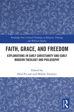 Faith, Grace, and Freedom