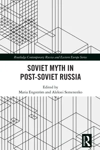 Soviet Myth in Post-Soviet Russia
