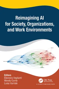 Reimagining AI for Society, Organizations, and Work Environments
