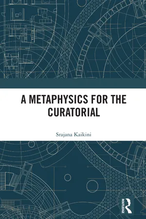 A Metaphysics for the Curatorial