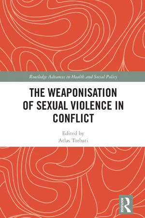 The Weaponisation of Sexual Violence in Conflict