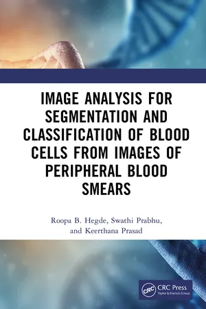 Image Analysis for Segmentation and Classification of Blood Cells from Images of Peripheral Blood Smears