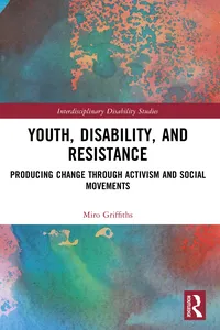 Youth, Disability, and Resistance