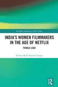 India’s Women Filmmakers in the Age of Netflix_cover