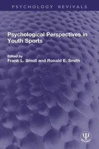 Psychological Perspectives in Youth Sports
