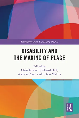 Disability and the Making of Place