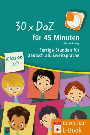 30 x DaZ für 45 Minuten – Klasse 3/4