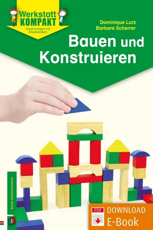 Bauen und konstruieren – Klasse 2-4