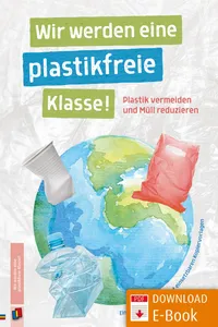 Wir werden eine plastikfreie Klasse! Plastik vermeiden und Müll reduzieren_cover