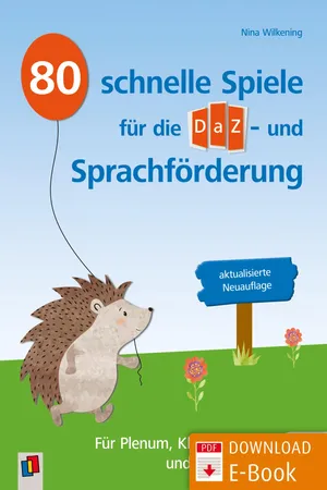 80 schnelle Spiele für die DaZ- und Sprachförderung – aktualisierte Neuauflage