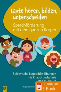 Laute hören, bilden, unterscheiden – Sprachförderung mit dem ganzen Körper_cover