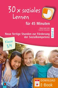 30 x soziales Lernen für 45 Minuten – Klasse 3/4 – Band 2_cover