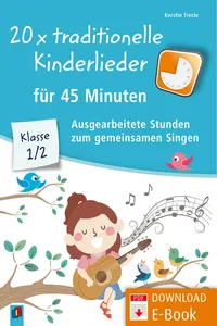 20 x traditionelle Kinderlieder für 45 Minuten - Klasse 1/2_cover