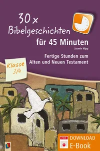 30 x Bibelgeschichten für 45 Minuten – Klasse 3/4