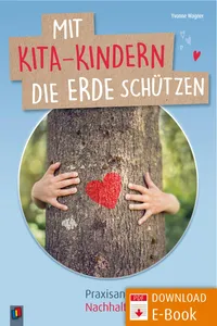 Mit Kita-Kindern die Erde schützen