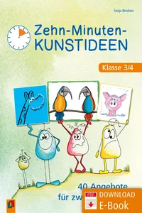 Zehn-Minuten-Kunstideen – Klasse 3/4_cover