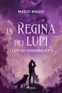 La regina dei lupi: Un Fated Mates Wolf Shifter Paranormal Romance_cover