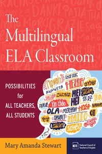 The Multilingual ELA Classroom