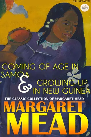 The Classic Collection of Margaret Mead. Illustrated