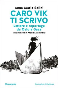 Caro Vik ti scrivo