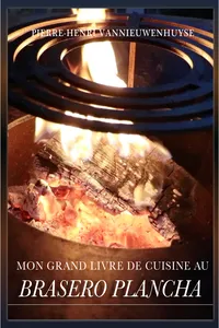 Mon grand livre de cuisine au brasero plancha_cover