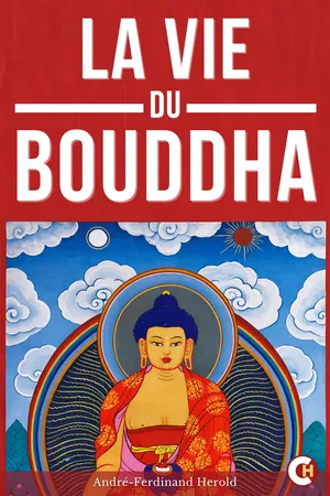 La Vie du Bouddha