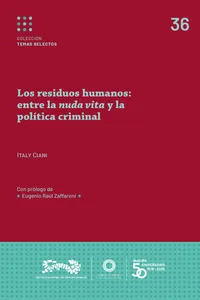 Los residuos humanos: entre la nuda vita y la política criminal