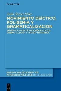 Movimiento deíctico, polisemia y gramaticalización