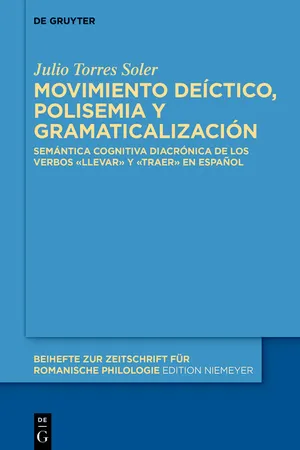 Movimiento deíctico, polisemia y gramaticalización