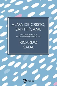 Alma de Cristo, santifícame_cover