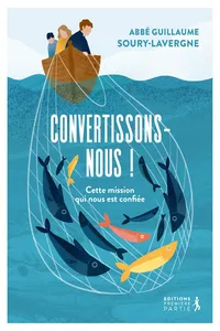 Convertissons-nous : Cette mission qui nous est confiée_cover