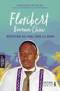 Floribert Bwana Chui : Résister au Mal par le Bien_cover