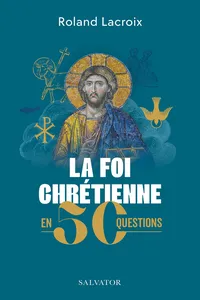 La foi chrétienne en 50 questions_cover