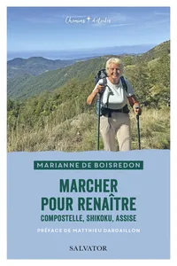 Marcher pour renaître : Compostelle, Shikoku, Assise_cover