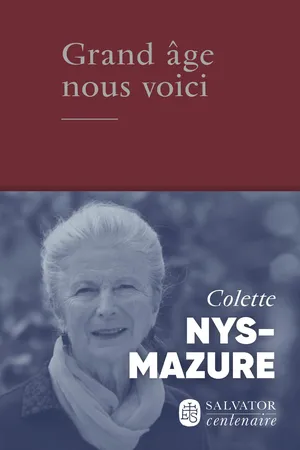 Grand âge nous voici