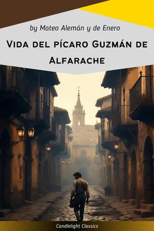 Vida del pícaro Guzmán de Alfarache