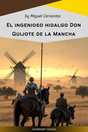 El ingenioso hidalgo Don Quijote de la Mancha