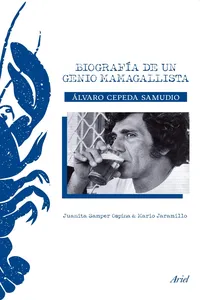 Álvaro Cepeda Samudio: biografía de un genio mamagallista_cover