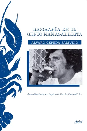 Álvaro Cepeda Samudio: biografía de un genio mamagallista